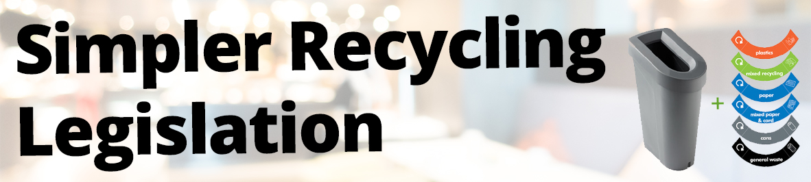 Simpler Recycling Legislation Banner